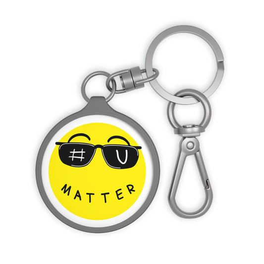 U Matter Keychain