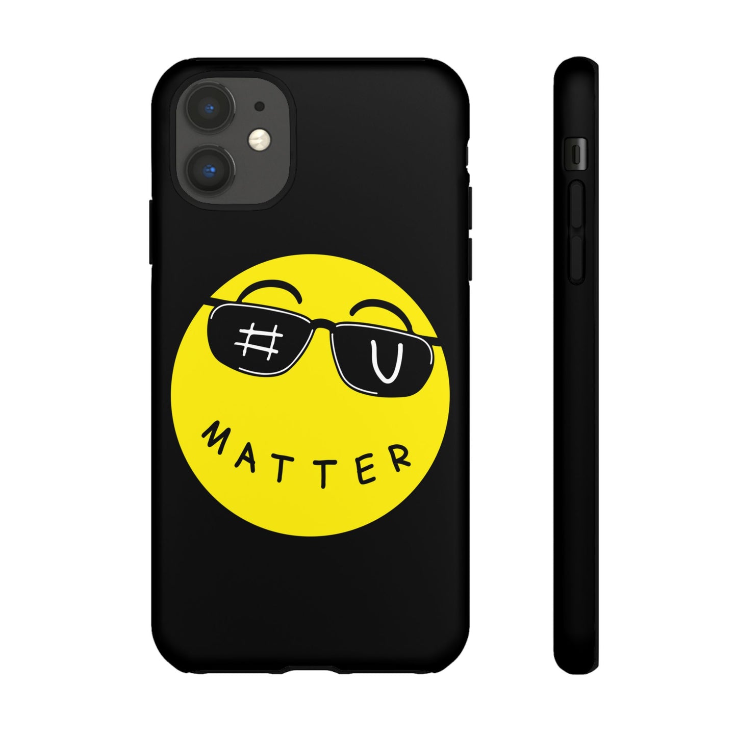 U Matter Tough Phone Case