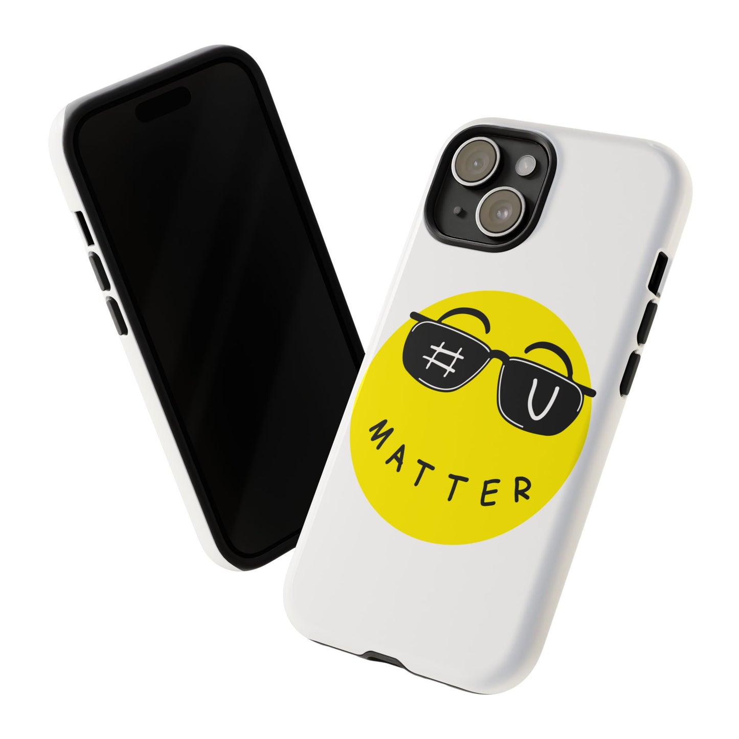 U Matter Tough Phone Case