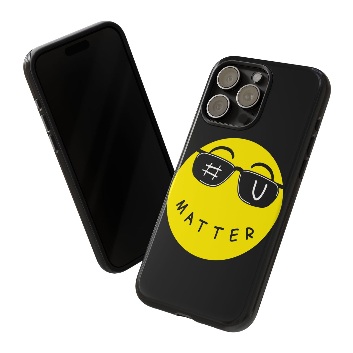 U Matter Tough Phone Case