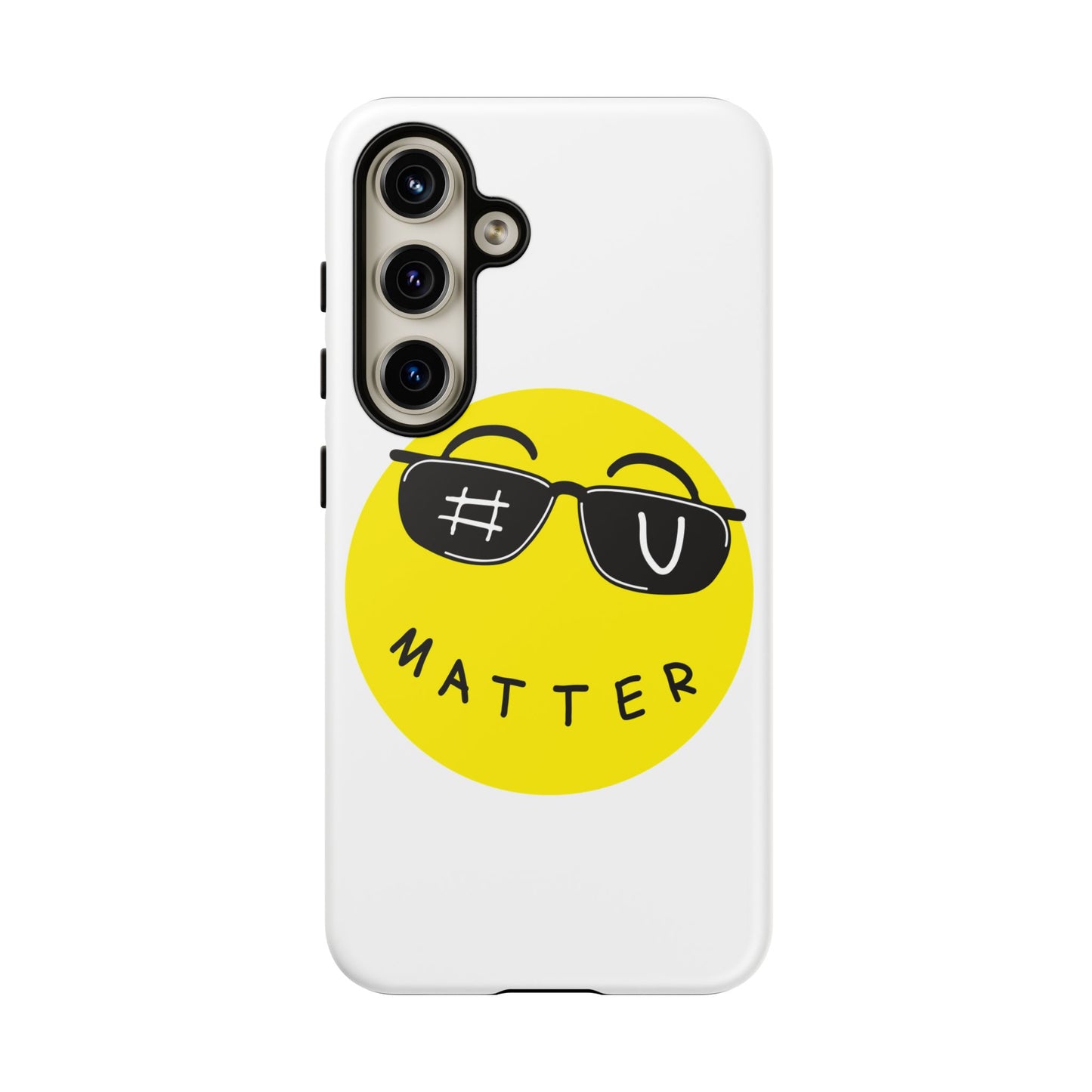 U Matter Tough Phone Case