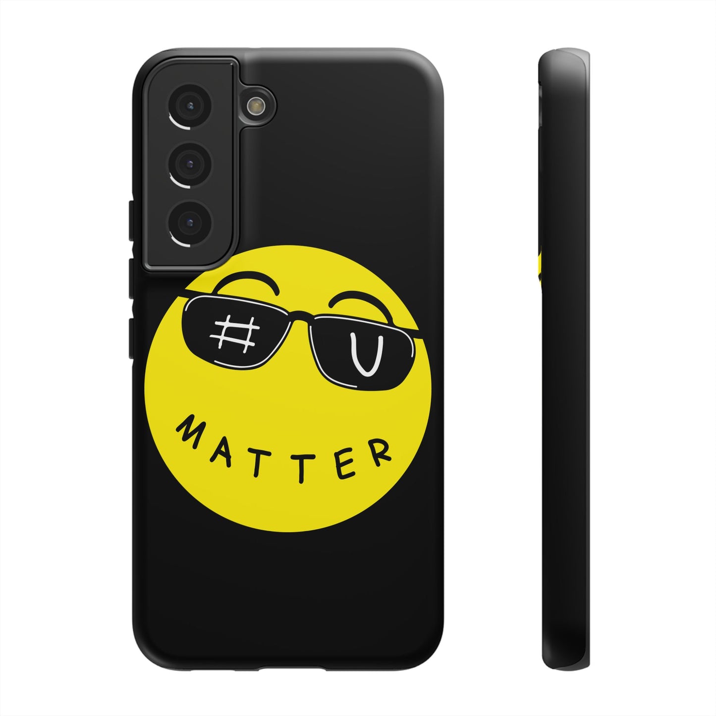 U Matter Tough Phone Case