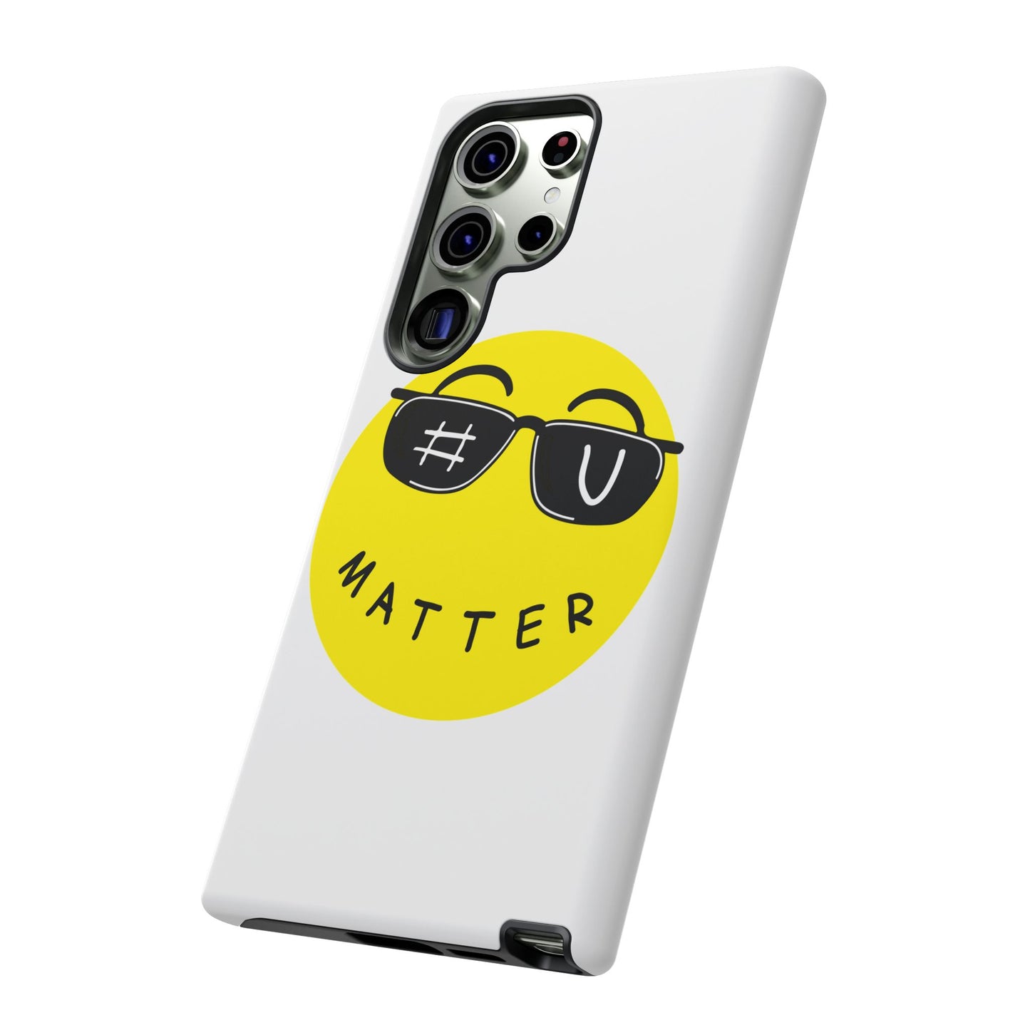 U Matter Tough Phone Case