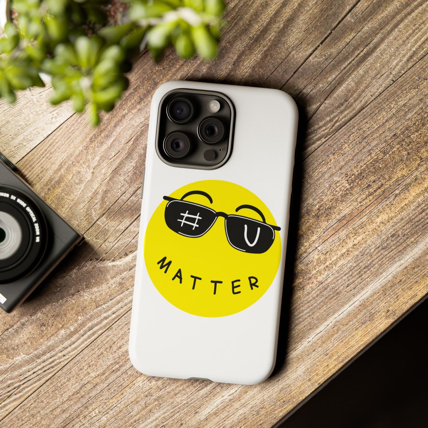 U Matter Tough Phone Case