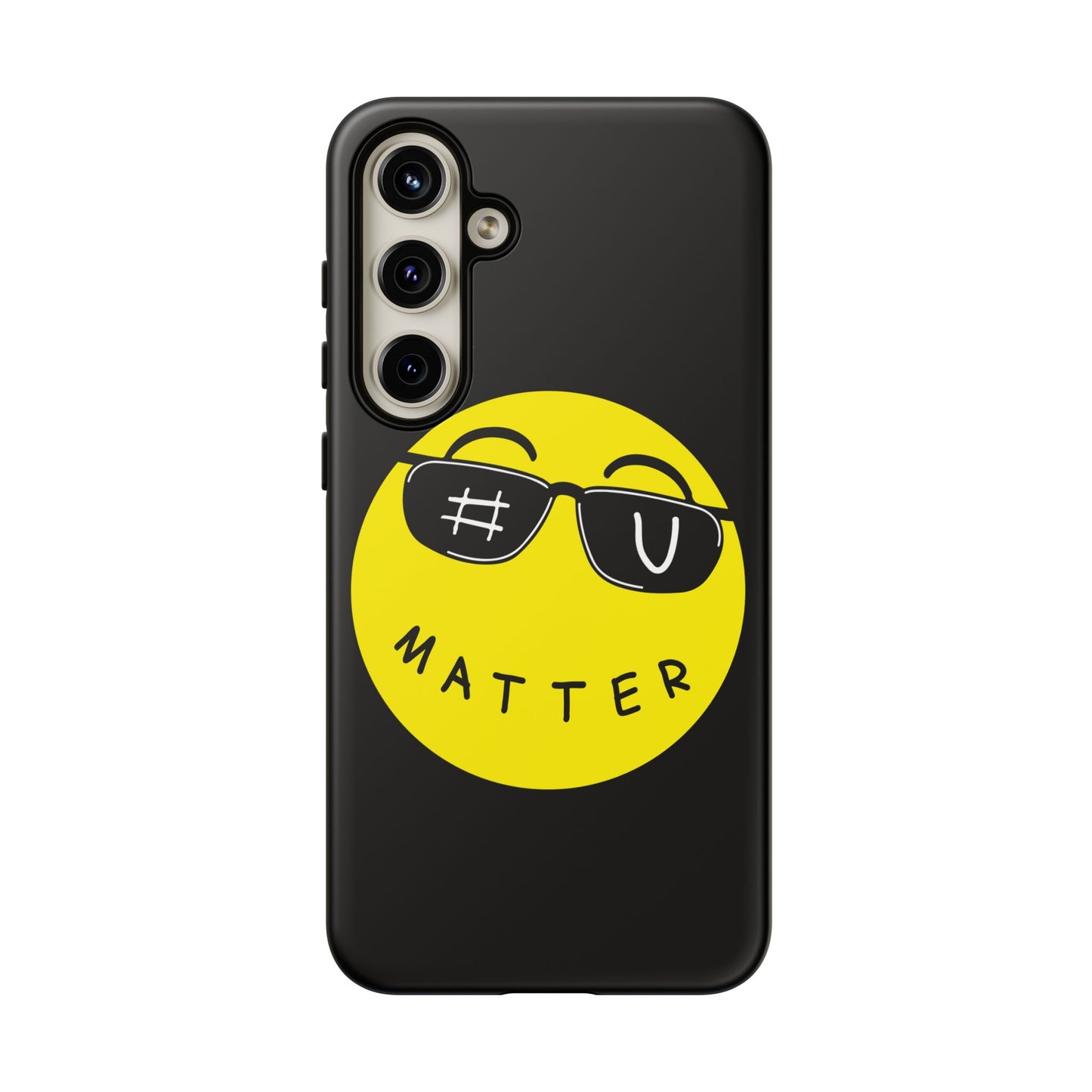 U Matter Tough Phone Case