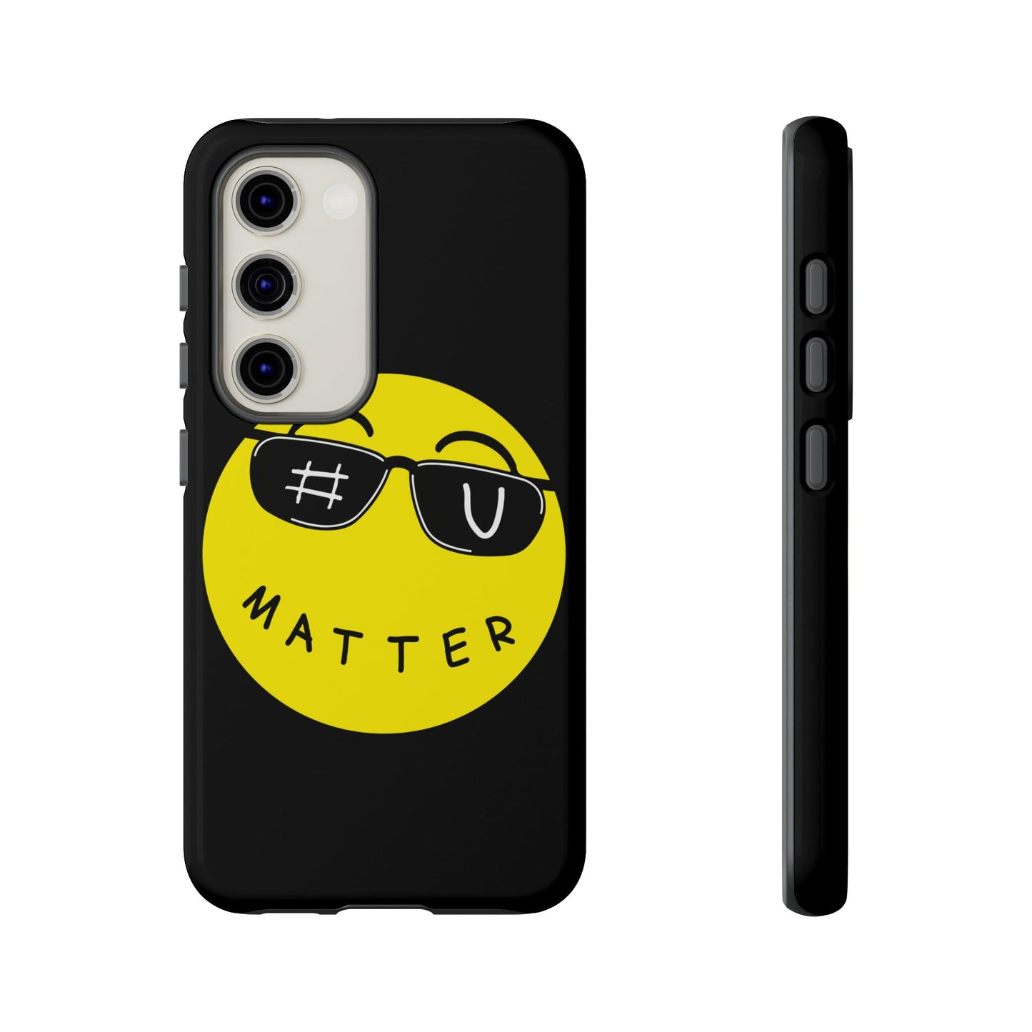 U Matter Tough Phone Case