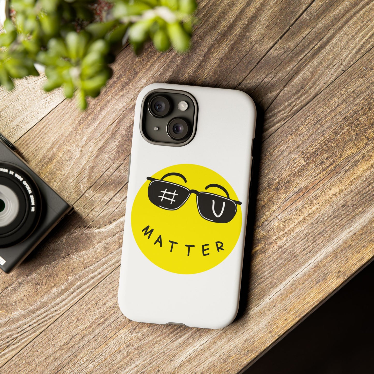 U Matter Tough Phone Case