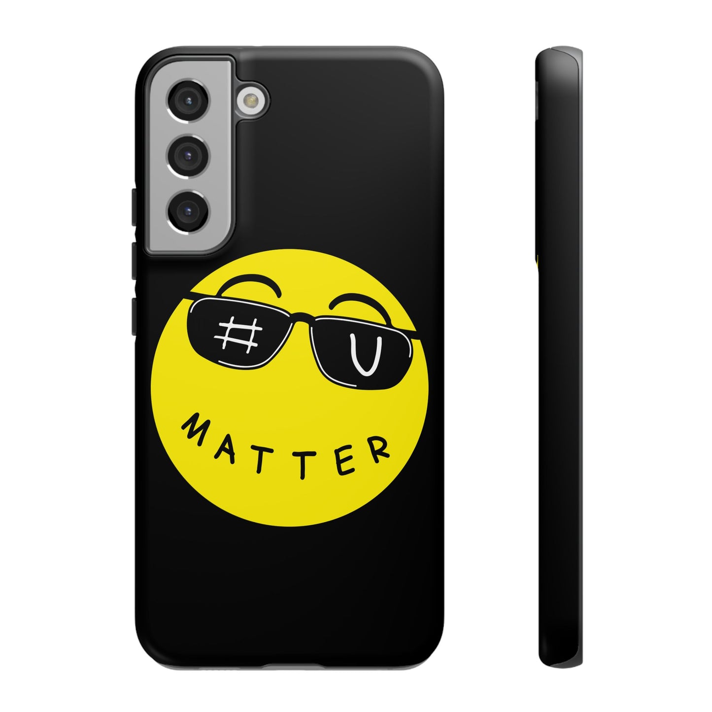 U Matter Tough Phone Case