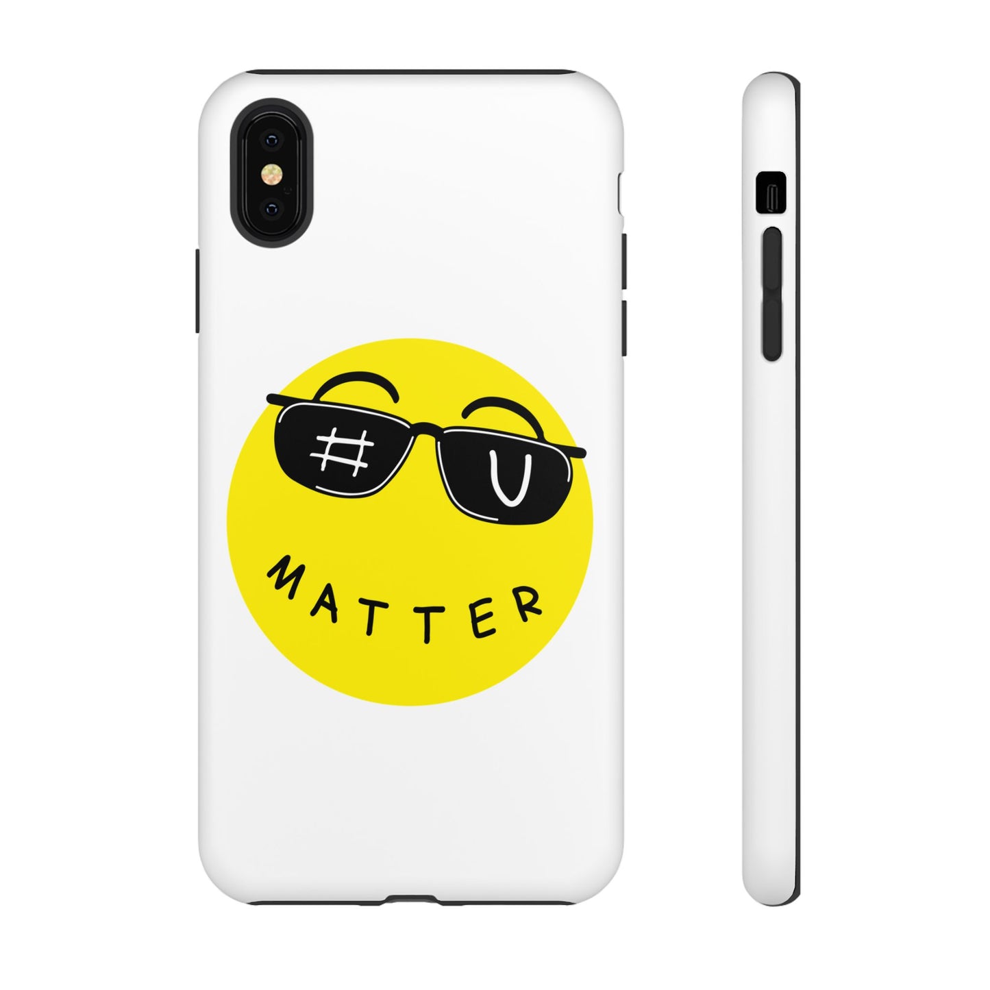 U Matter Tough Phone Case