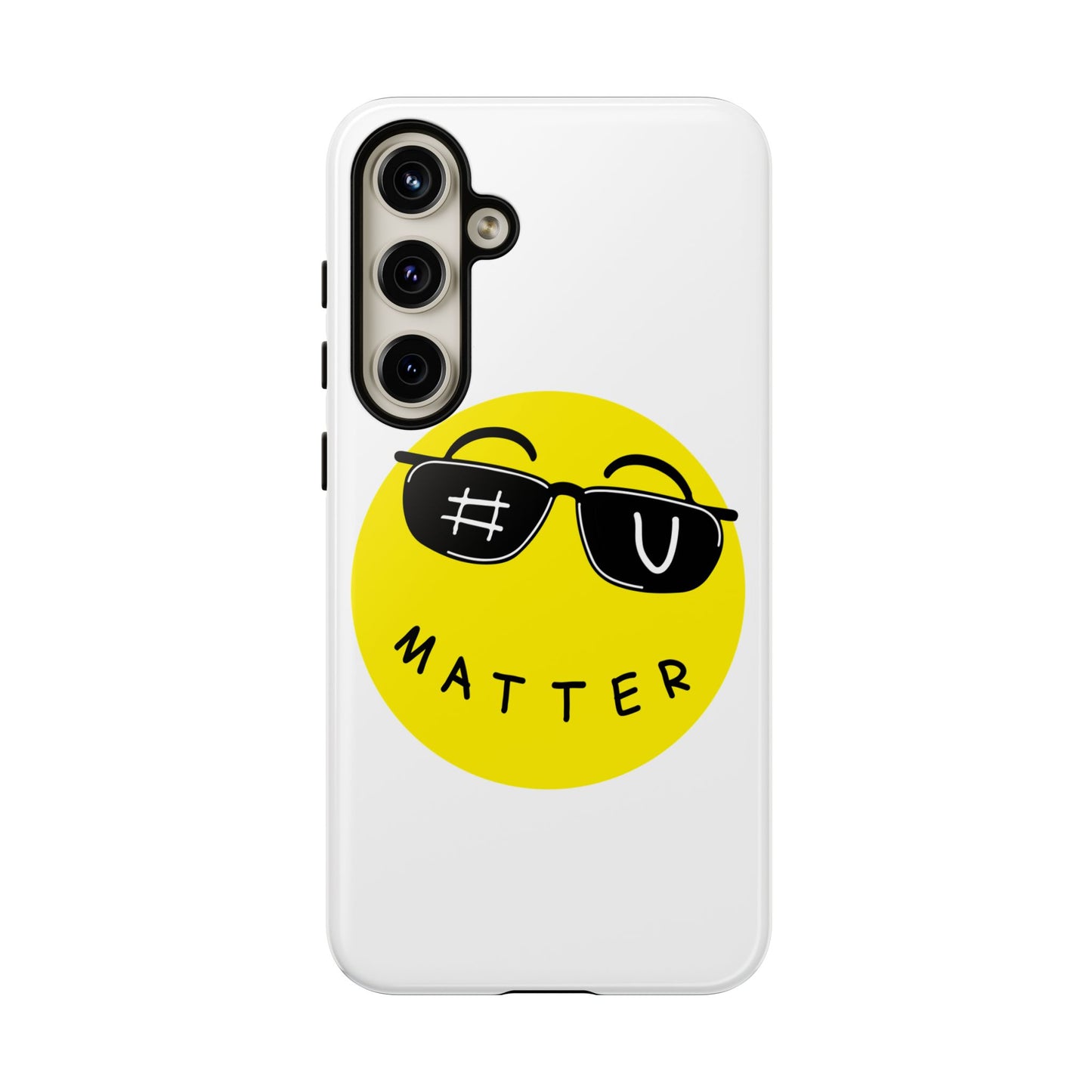 U Matter Tough Phone Case