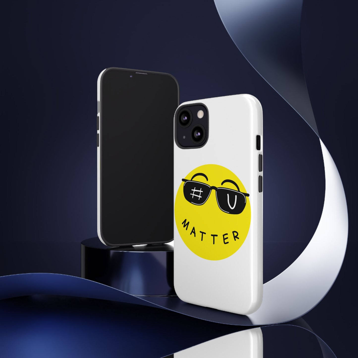 U Matter Tough Phone Case