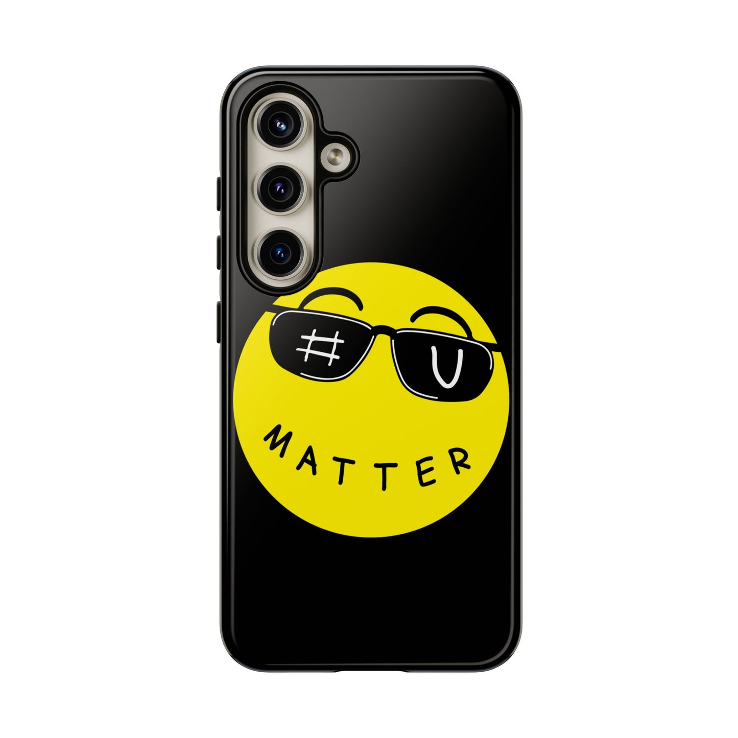 U Matter Tough Phone Case