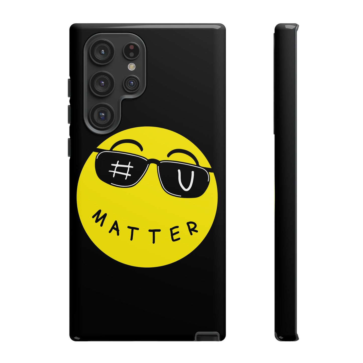 U Matter Tough Phone Case