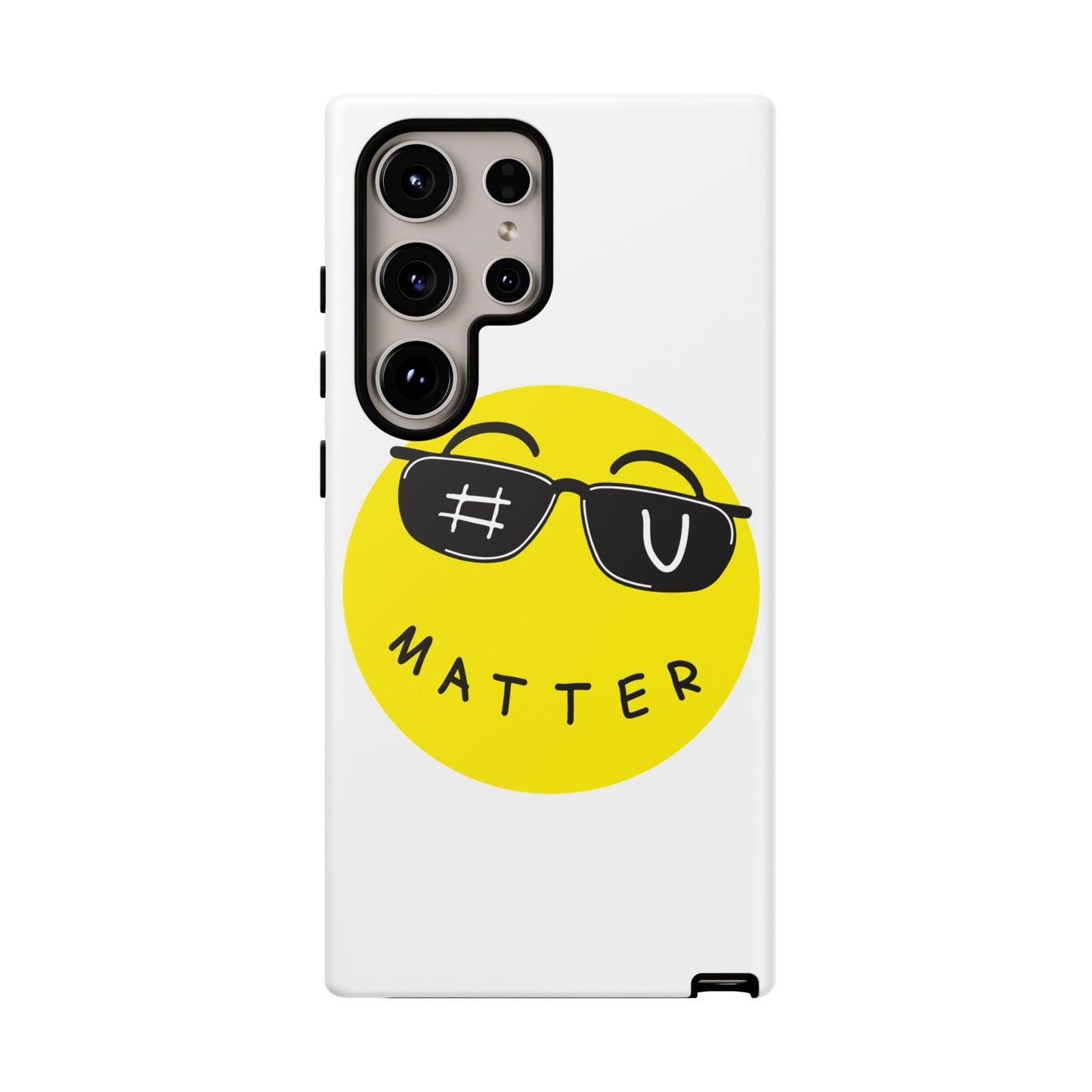 U Matter Tough Phone Case