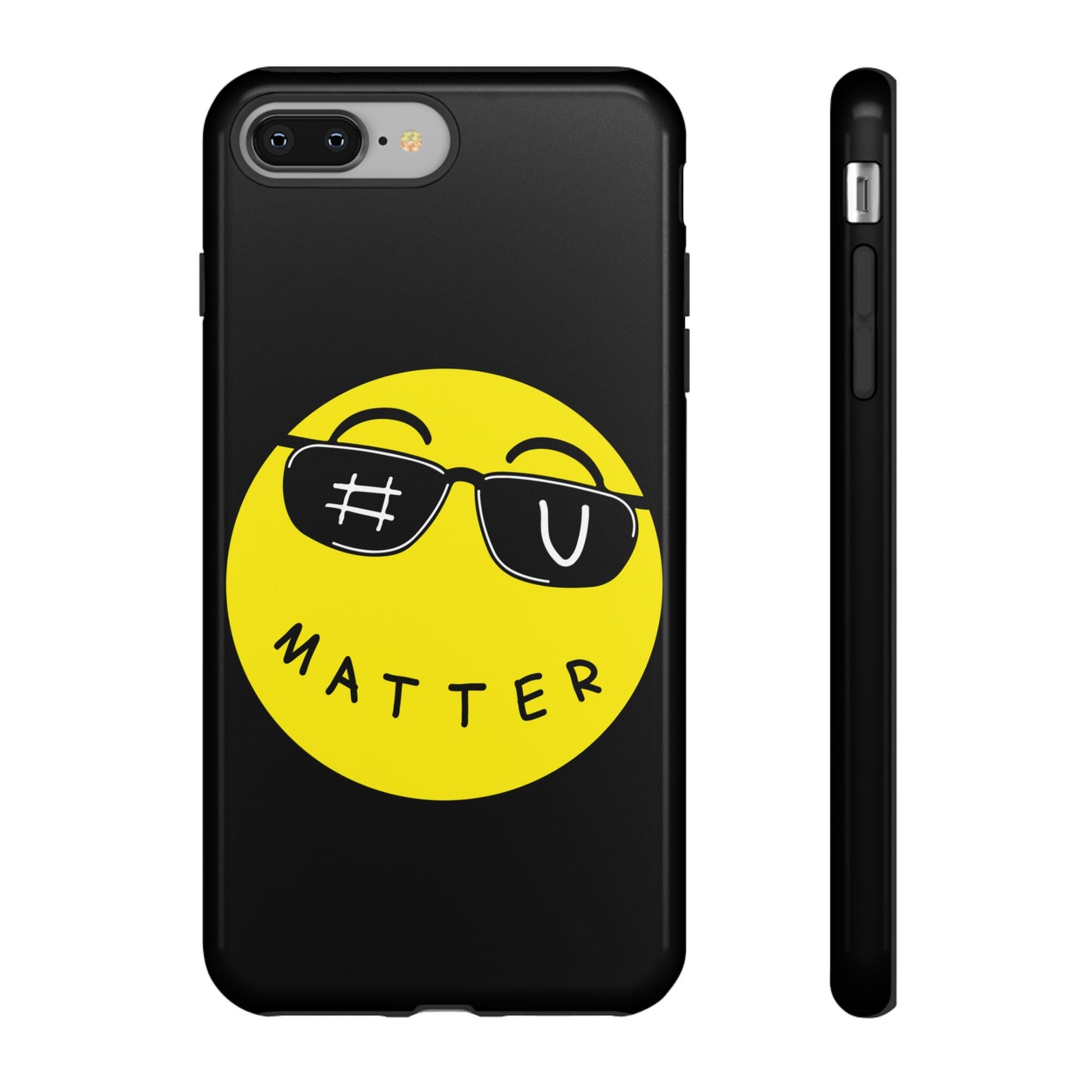 U Matter Tough Phone Case