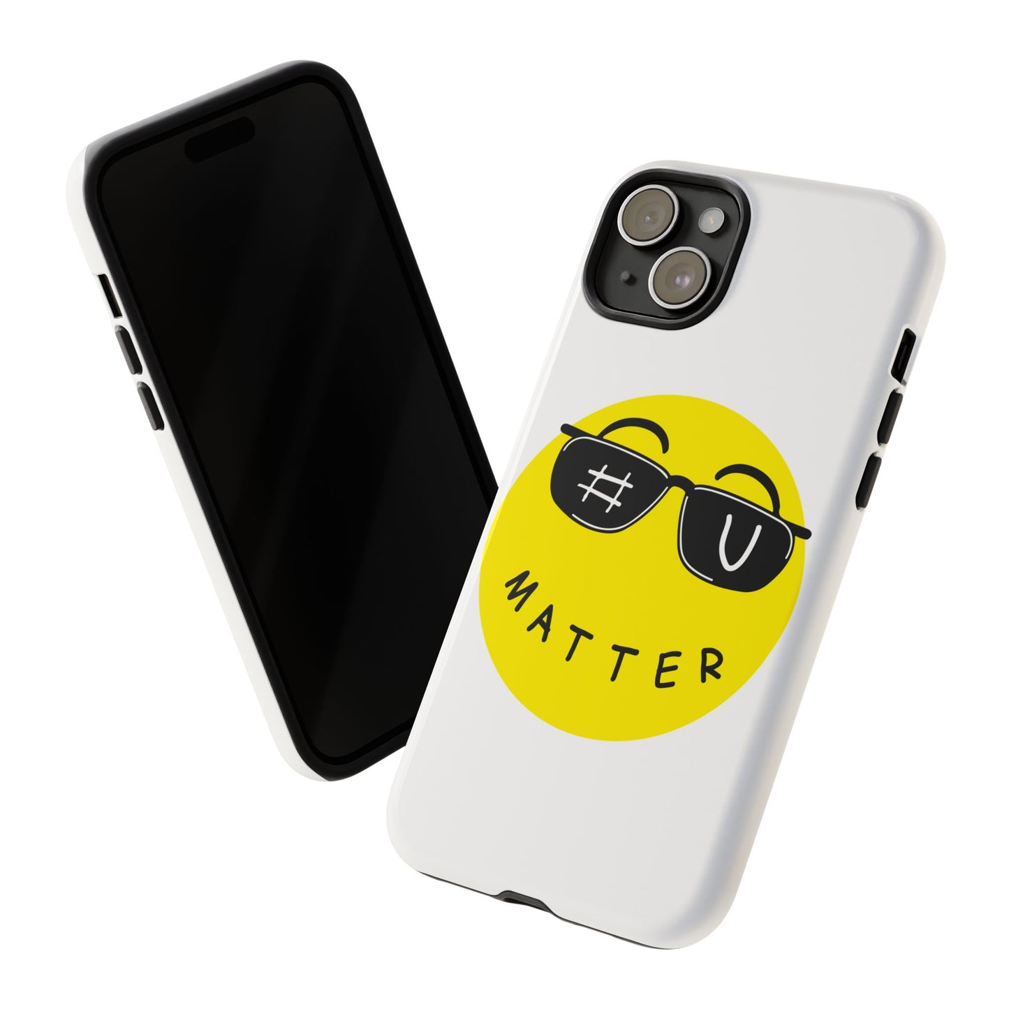 U Matter Tough Phone Case