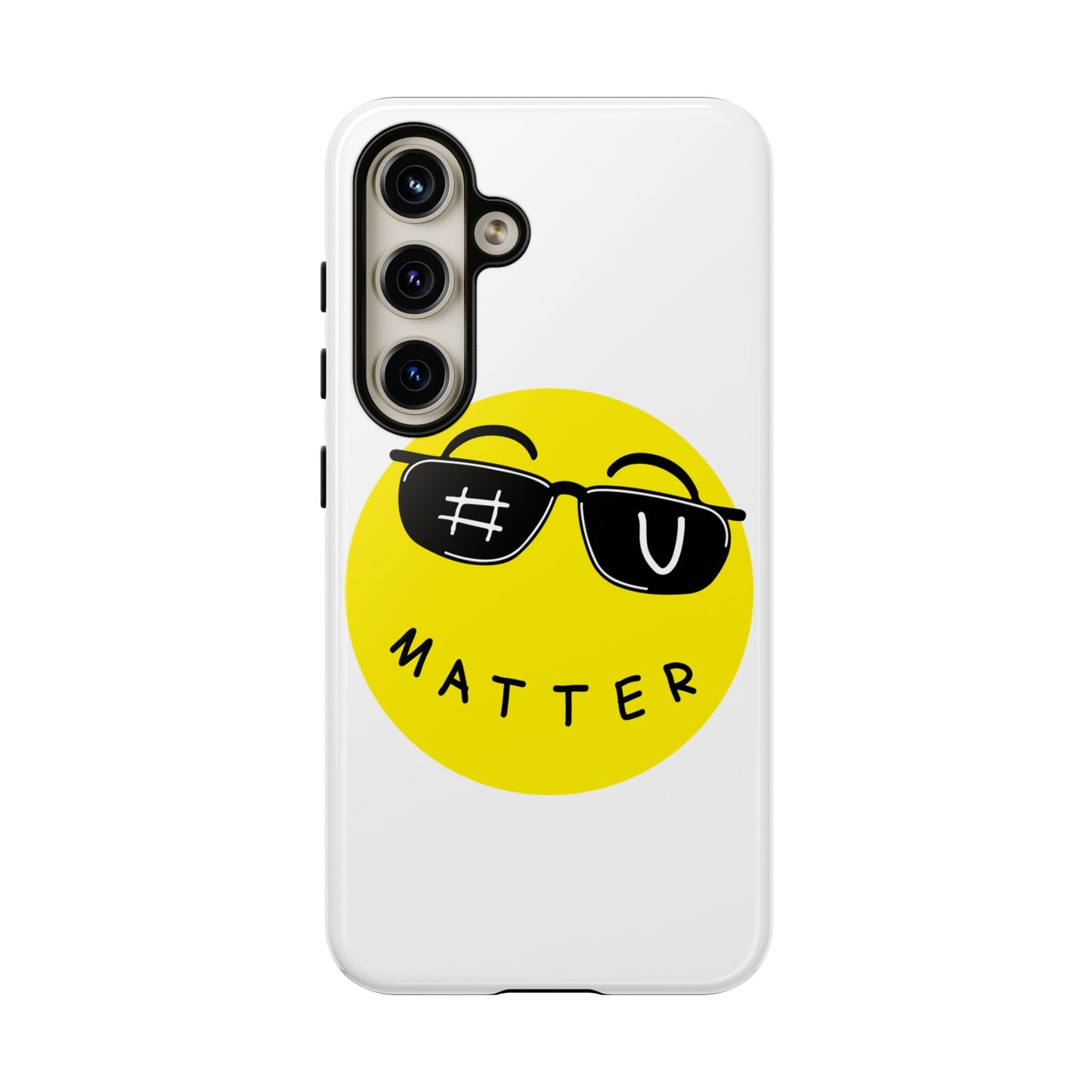 U Matter Tough Phone Case