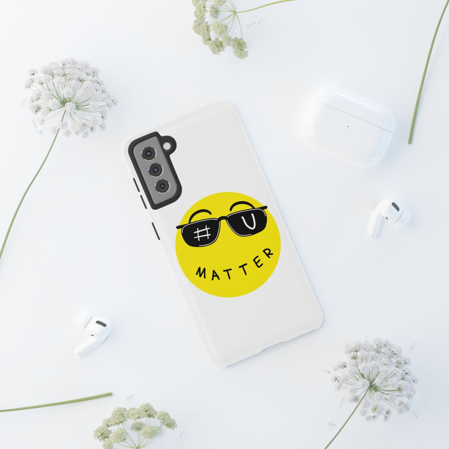 U Matter Tough Phone Case