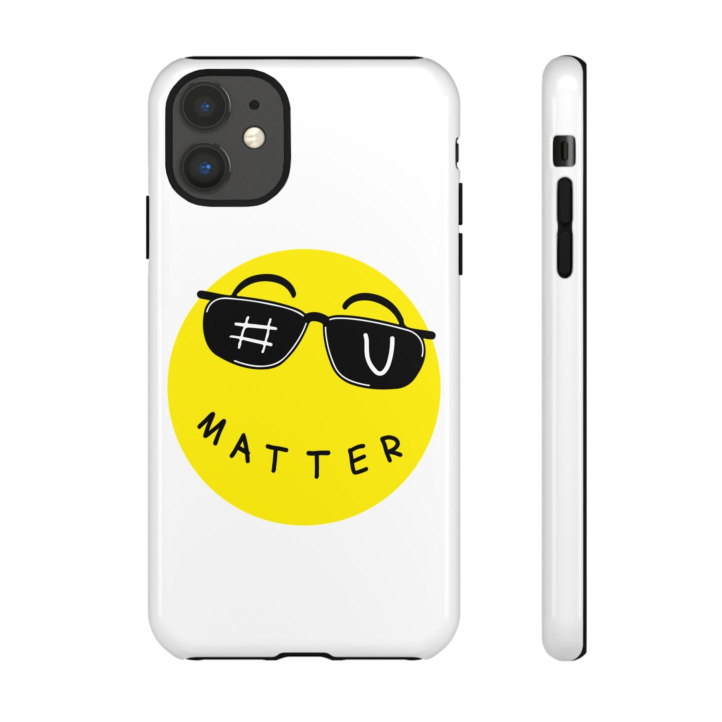 U Matter Tough Phone Case