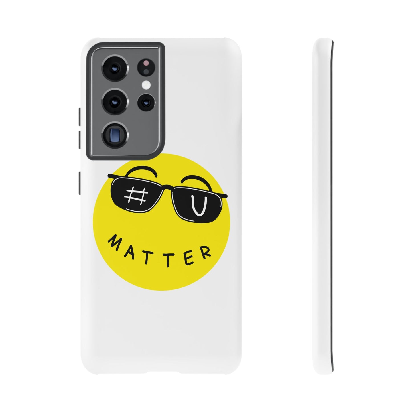 U Matter Tough Phone Case