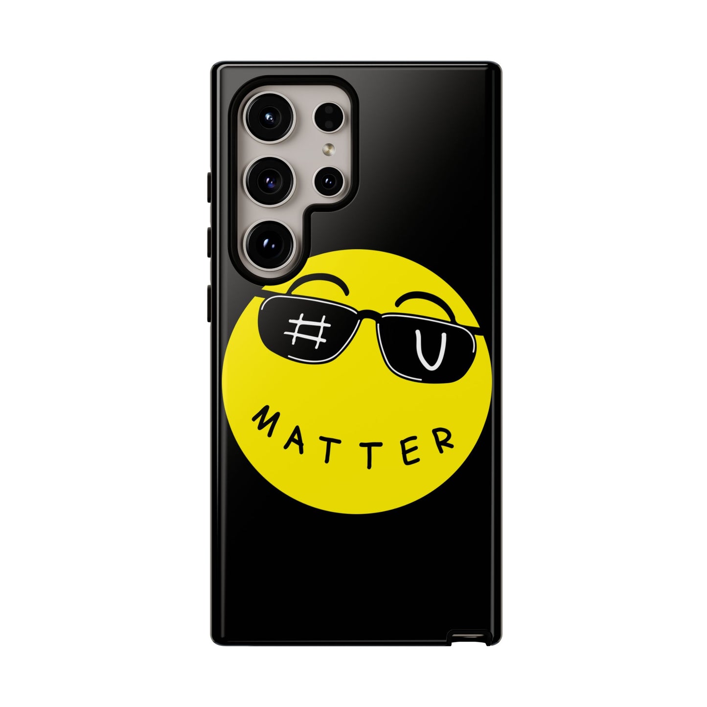 U Matter Tough Phone Case