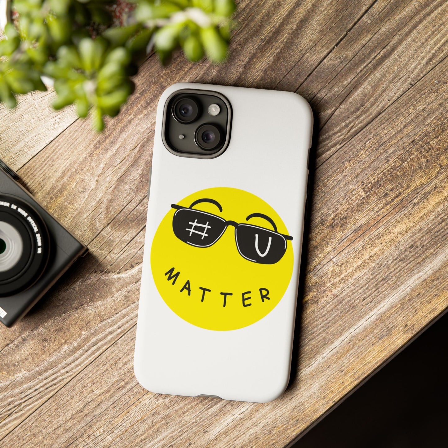 U Matter Tough Phone Case