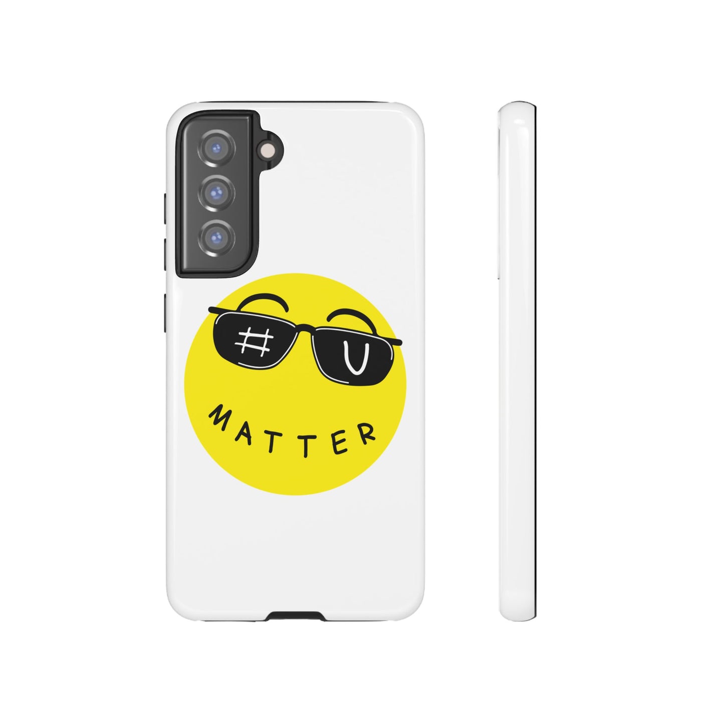 U Matter Tough Phone Case