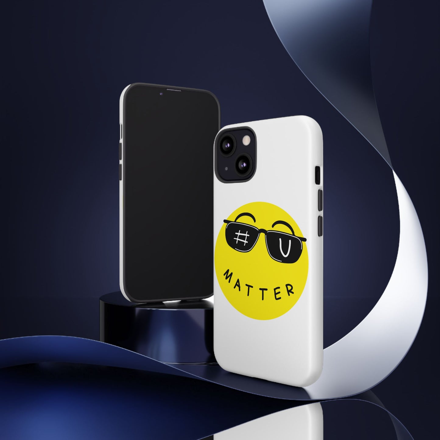 U Matter Tough Phone Case