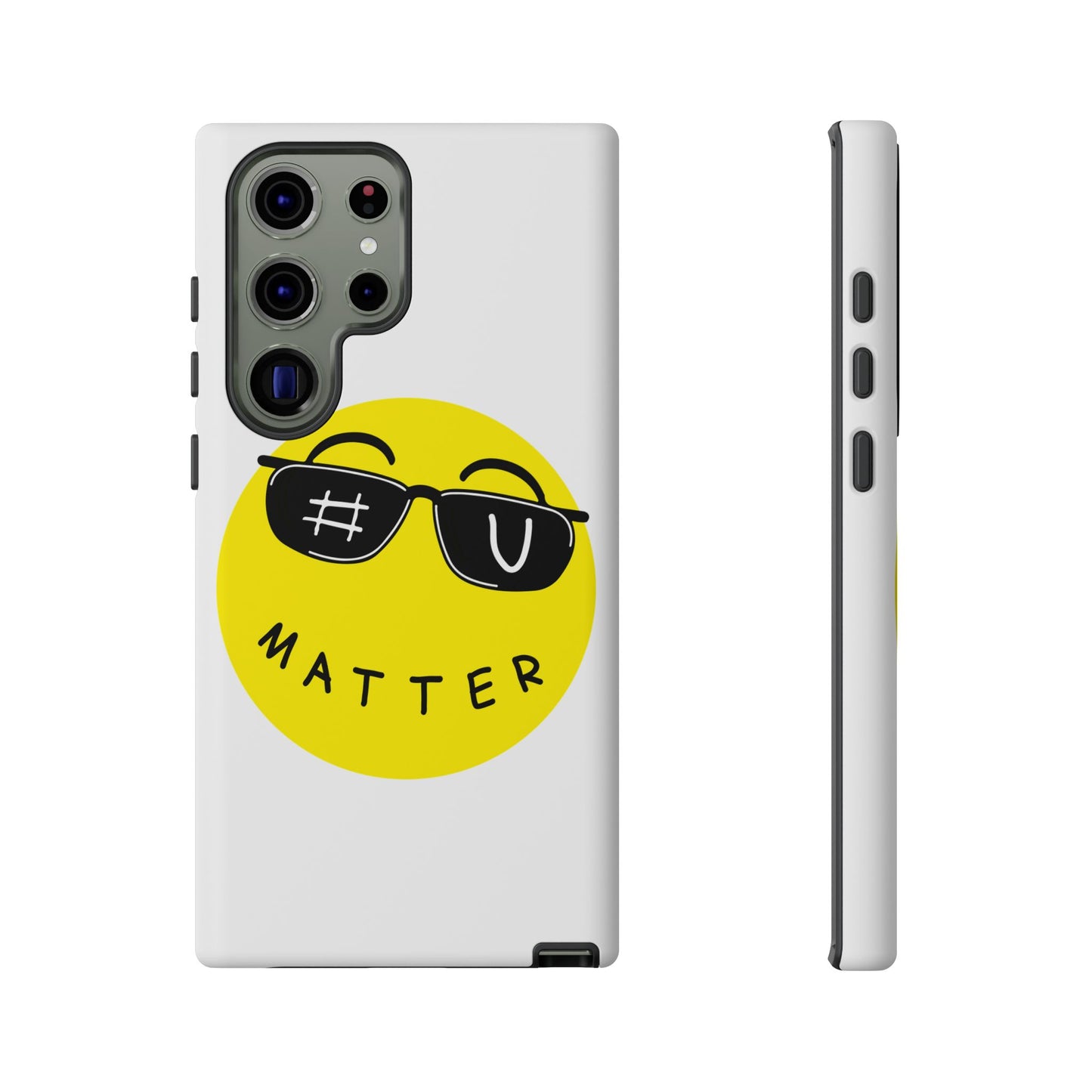 U Matter Tough Phone Case