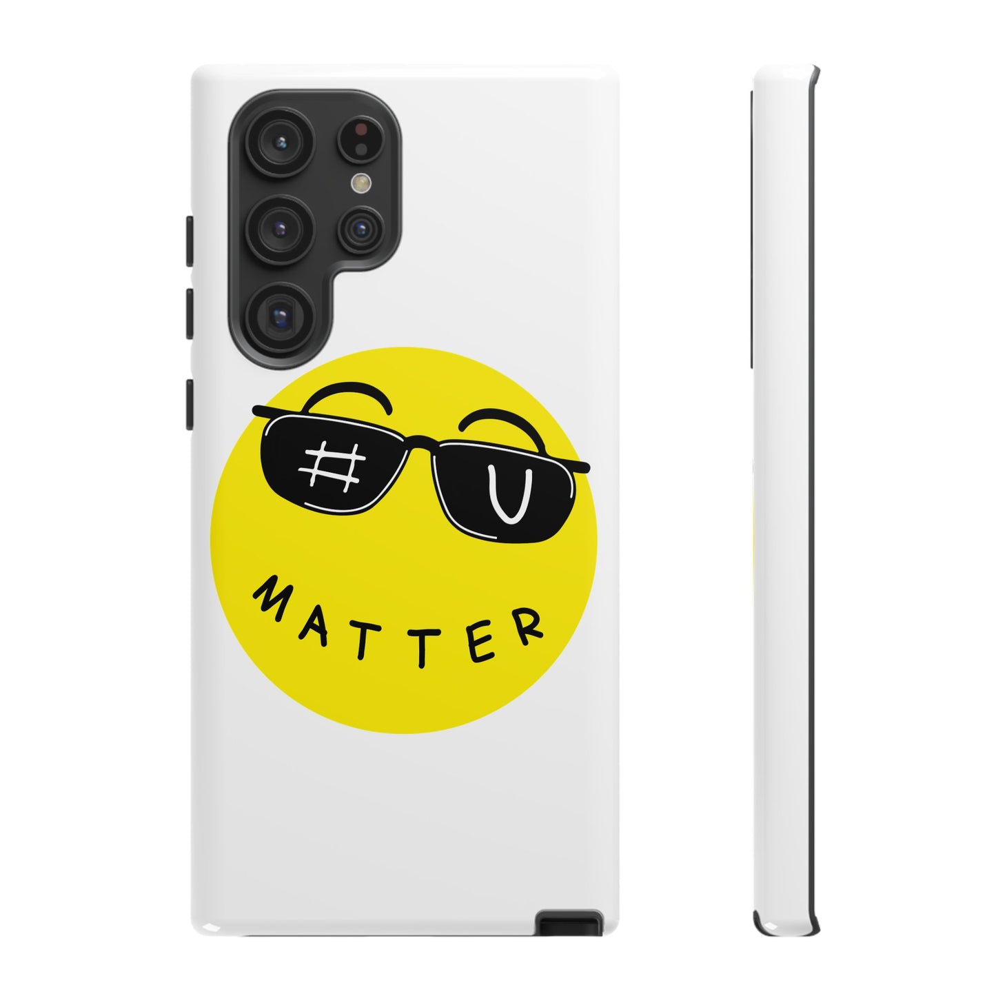 U Matter Tough Phone Case