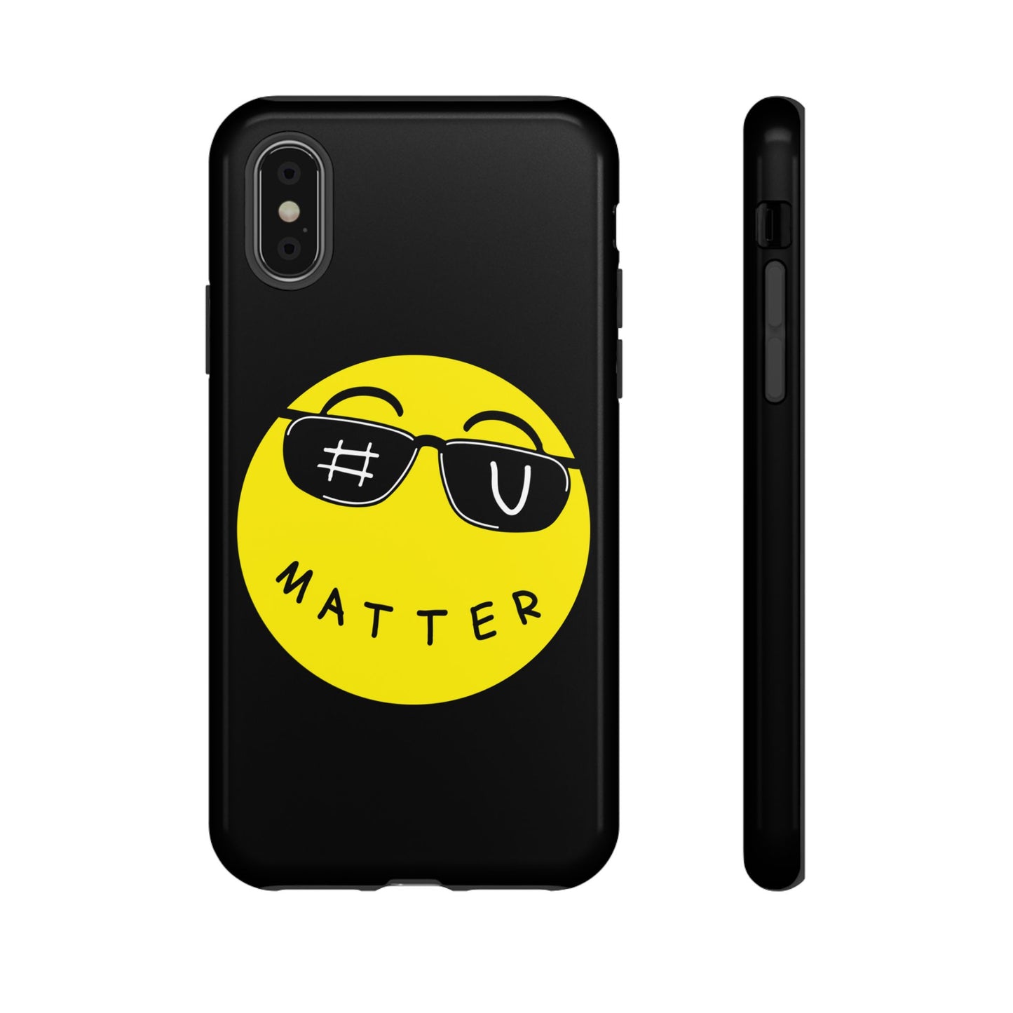 U Matter Tough Phone Case