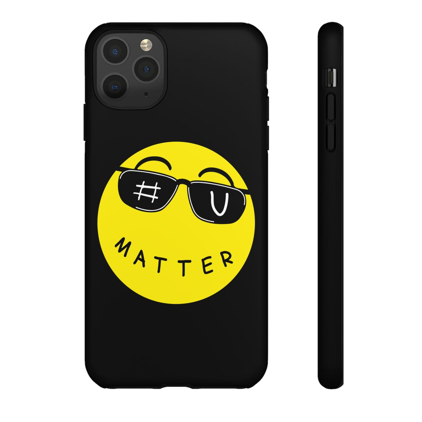 U Matter Tough Phone Case