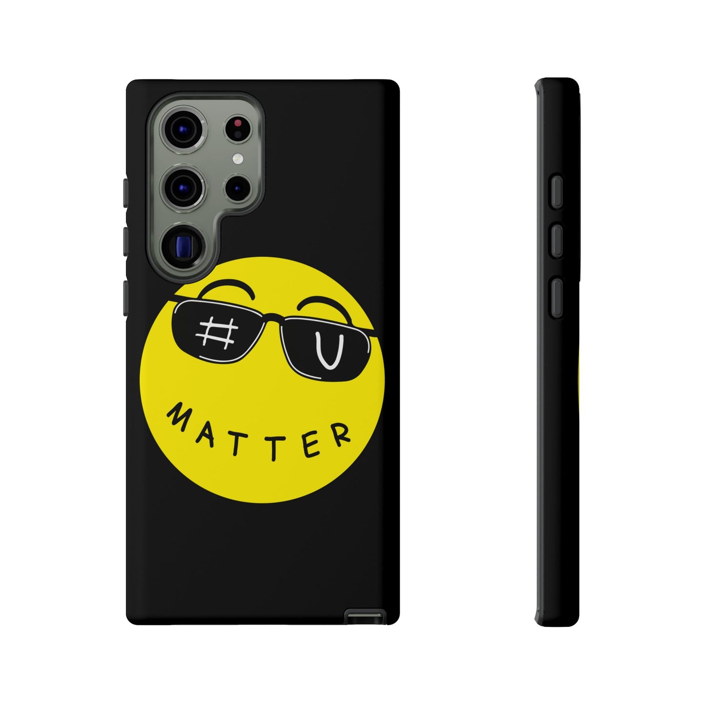 U Matter Tough Phone Case