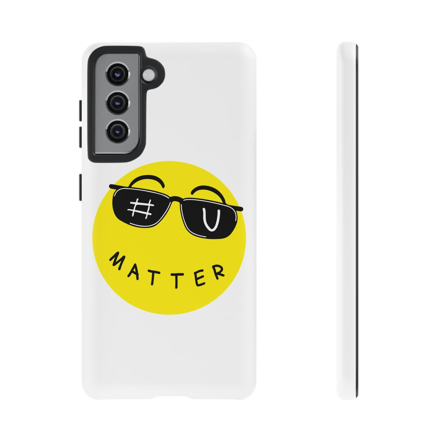 U Matter Tough Phone Case