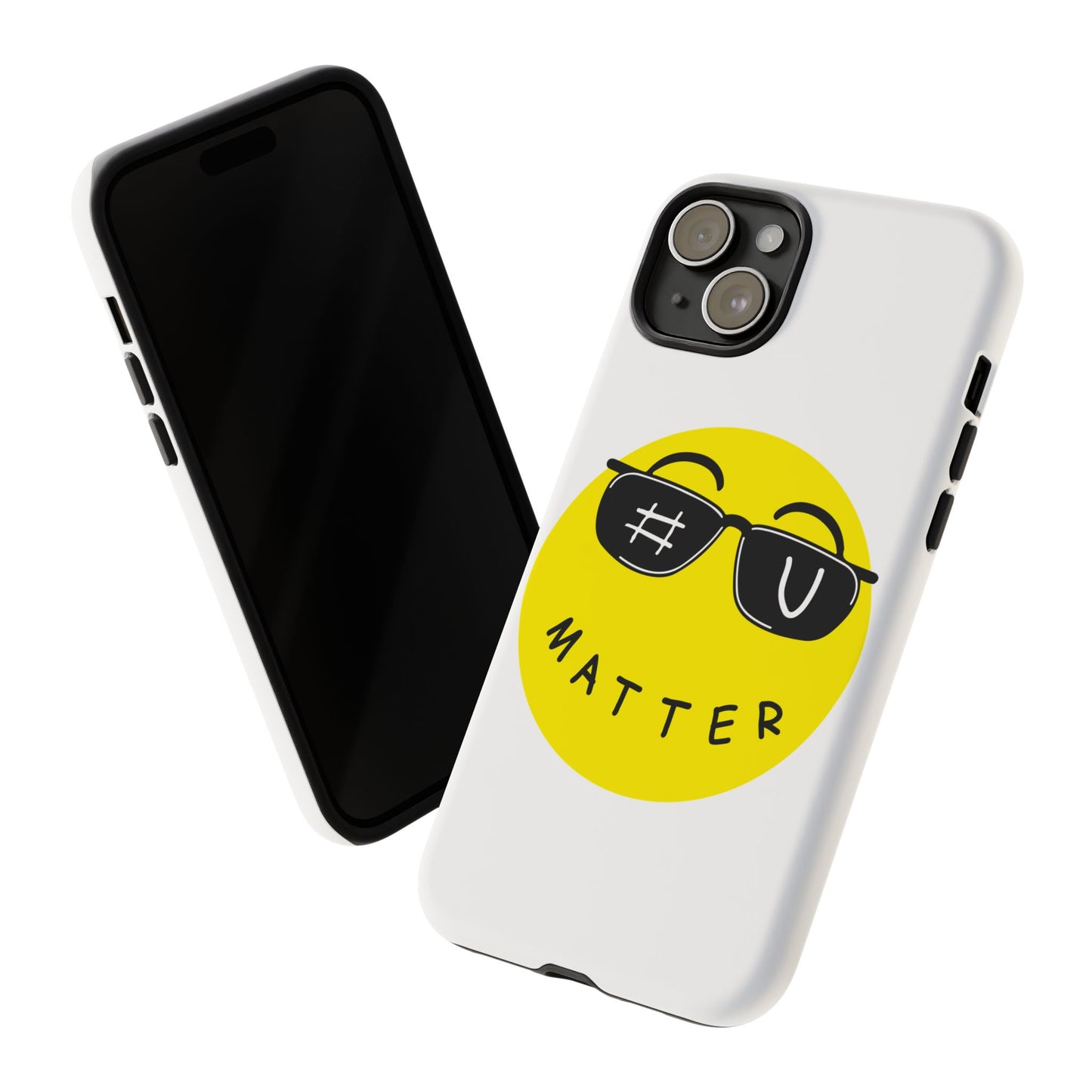 U Matter Tough Phone Case