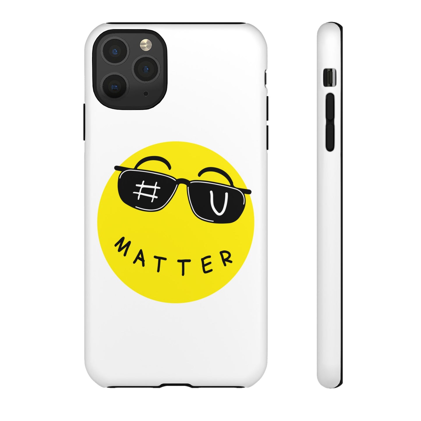 U Matter Tough Phone Case