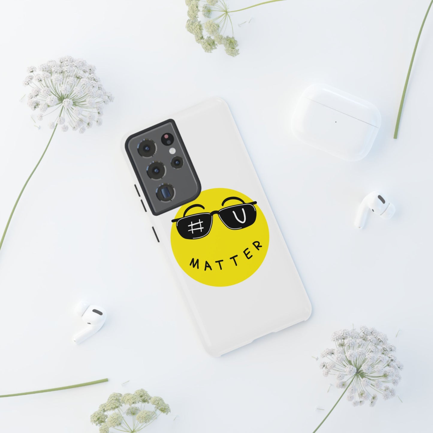 U Matter Tough Phone Case