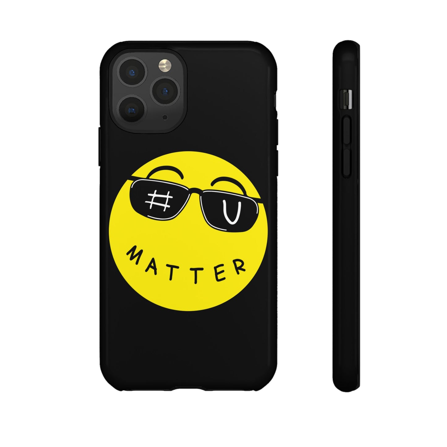 U Matter Tough Phone Case