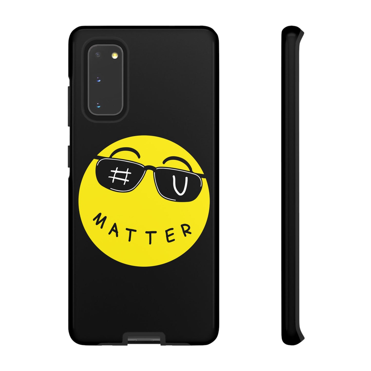 U Matter Tough Phone Case