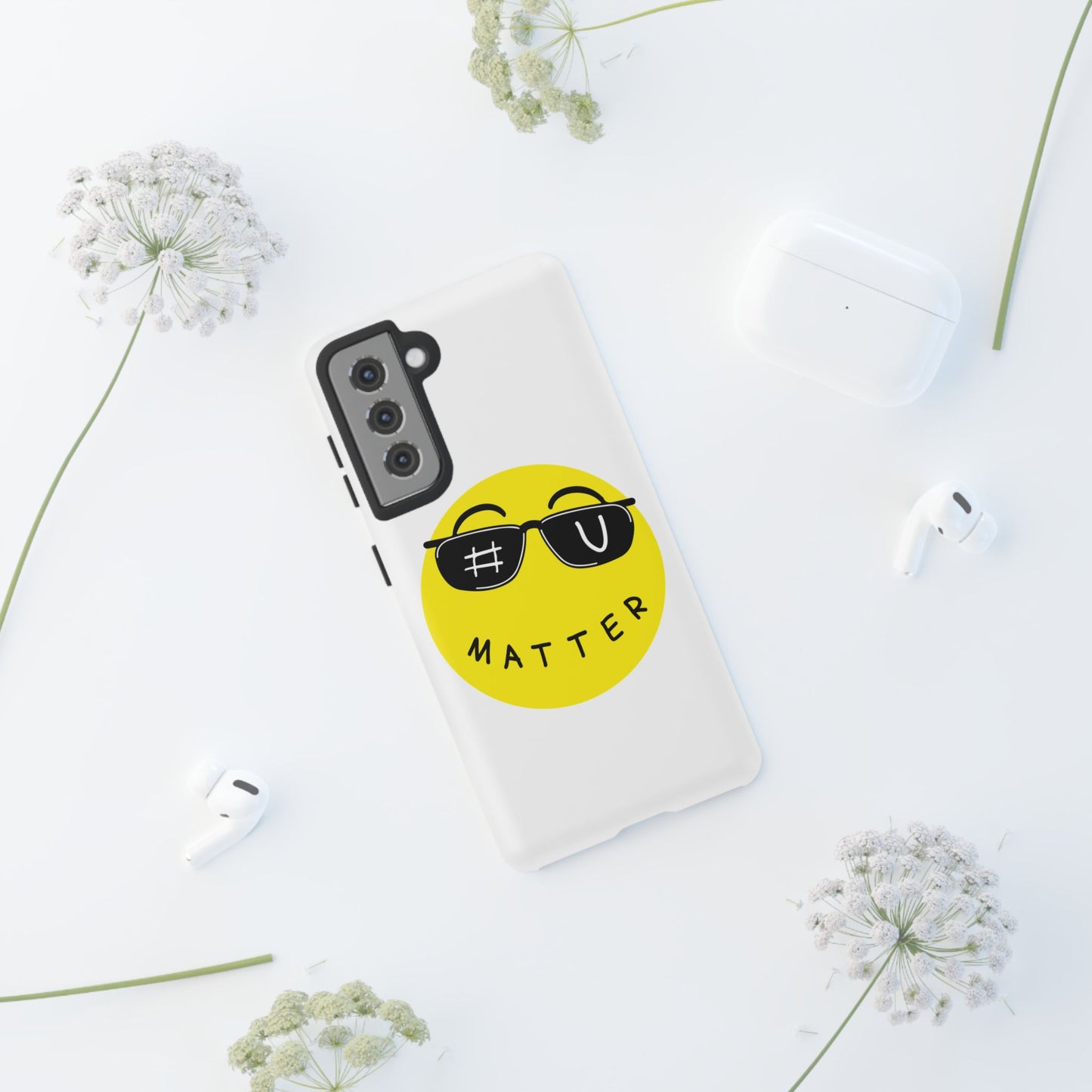 U Matter Tough Phone Case