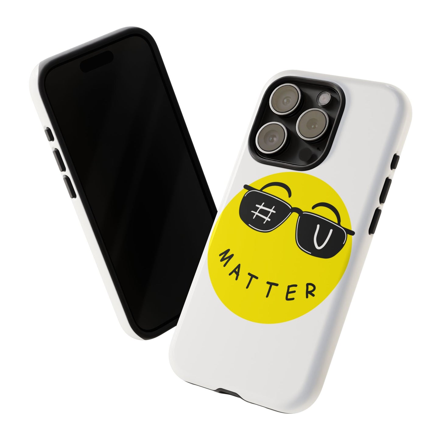 U Matter Tough Phone Case