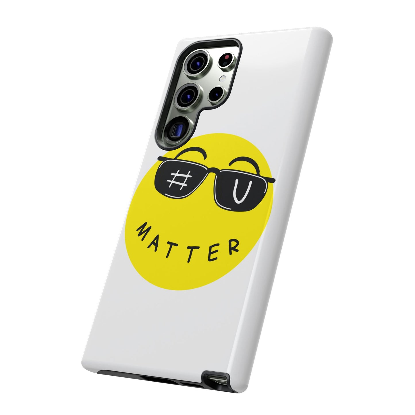 U Matter Tough Phone Case