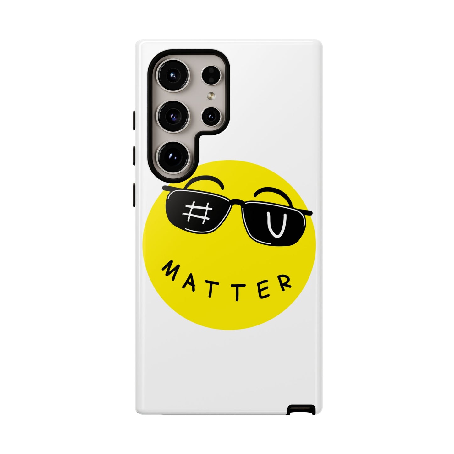 U Matter Tough Phone Case