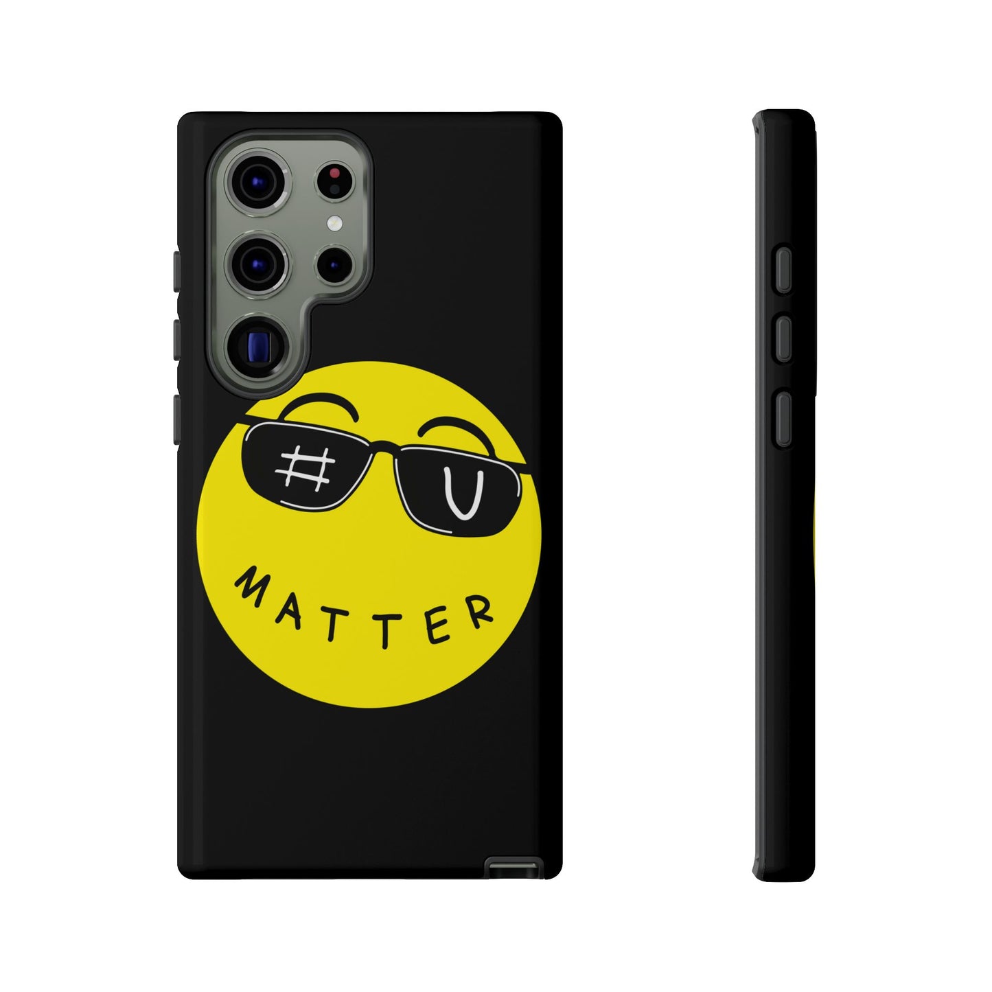 U Matter Tough Phone Case