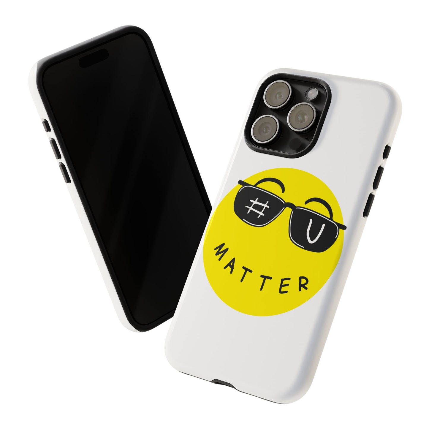 U Matter Tough Phone Case