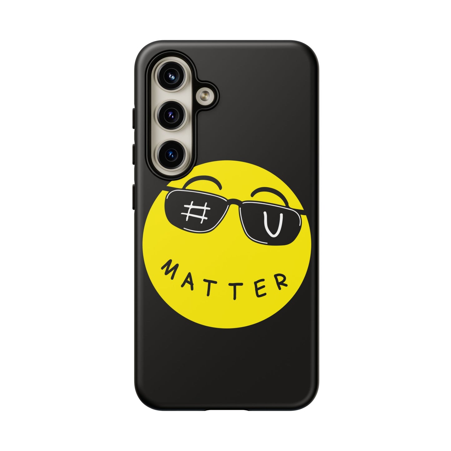 U Matter Tough Phone Case