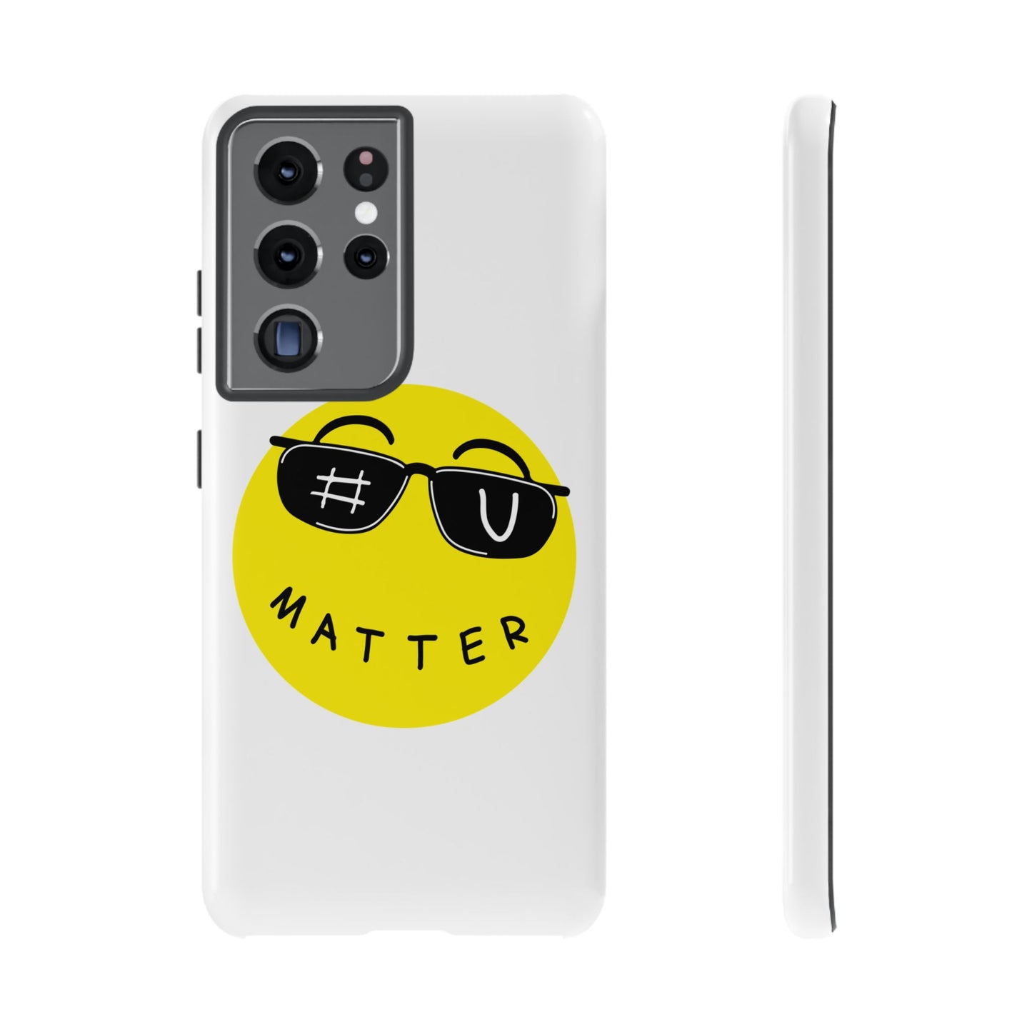 U Matter Tough Phone Case